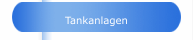 Tankanlagen